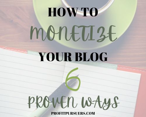 Picture displays post's topic being how to monetize your blog in 2024 in 6 proven ways.