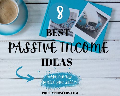 Picture displays post's topic being the 8 best passive income ideas in 2024.